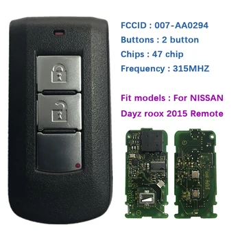 CN027060 Originalni 2 Tipke za Dayz Roox 2015 Pametan Daljinski za automobil Ključ 315 Mhz ID47 Čip FCCID: 007-AA0294