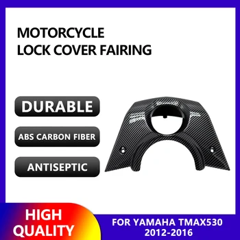 Motocikl izglađivanje pogodan za Yamaha TMAX530 Poklopac brave za ključeve, oplate od karbonskih vlakana ABS ubrizgavanje Tmax 530 2012-2016