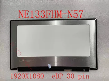 NE133FHM-N57 NE133FHM-A61 NE133FHM-N55 IPS eDP 30 pin 1920X1080 Laptop LCD LED EKRAN Panel matrica 100%