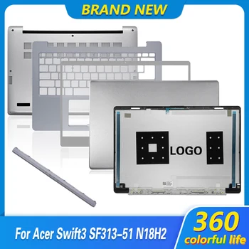 Novi Torbica Za laptop Acer Swift 3 SF313-51 SF313-51G LCD Stražnji poklopac/Prednji okvir/Upor za rukama/Donje kućište Stražnji Gornji Stražnji poklopac Srebrna