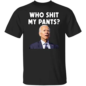Smiješno Joe Biden, Koji Je Обосрал Moje Hlače, Košulje, Sarkastičan Neznalica Idiot, Либтард, Predsjednik, T-Shirt, Muška Odjeća