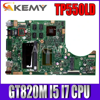 TP550LD Matična Ploča Laptopa GT820M GPU I5 I7 PROCESOR, 4 GB ram-a za ASUS TP550LJ TP550LD TP550LN TP550L Matična Ploča laptopa