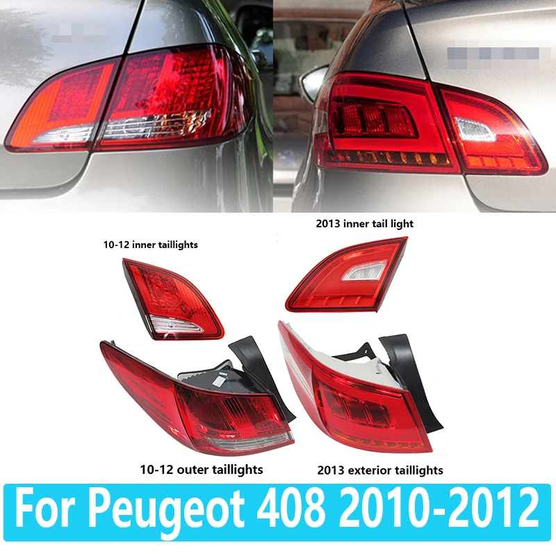 Dugo Svjetlo Auto Unutarnje/Vanjsko Stražnje Svjetlo Za Peugeot 408 2010-2013 Poklopac žarulje u Sklop Slika 0